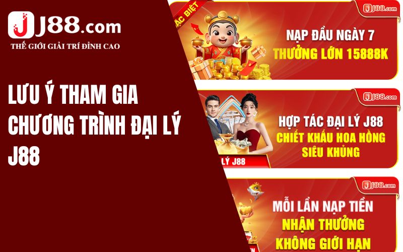 Hợp Tác Đại Lý J88 - Sân Chơi Trực Tuyến Hàng Đầu Năm 2024 3 Lưu ý tham gia chương trình đại lý J88 cho các tân thủ ngày nay