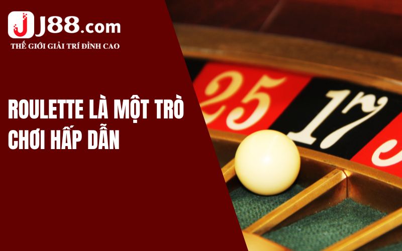Cập Nhật Các Trò Chơi Trong Casino J88 Mới Nhất 2 Roulette là một trò chơi hấp dẫn trong Casino