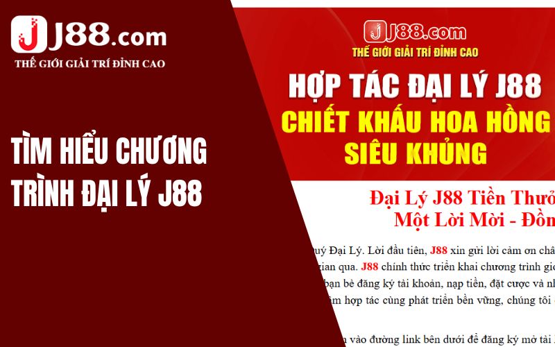 Hợp Tác Đại Lý J88 - Sân Chơi Trực Tuyến Hàng Đầu Năm 2024 1 Tìm hiểu chương trình đại lý J88 là như thế nào
