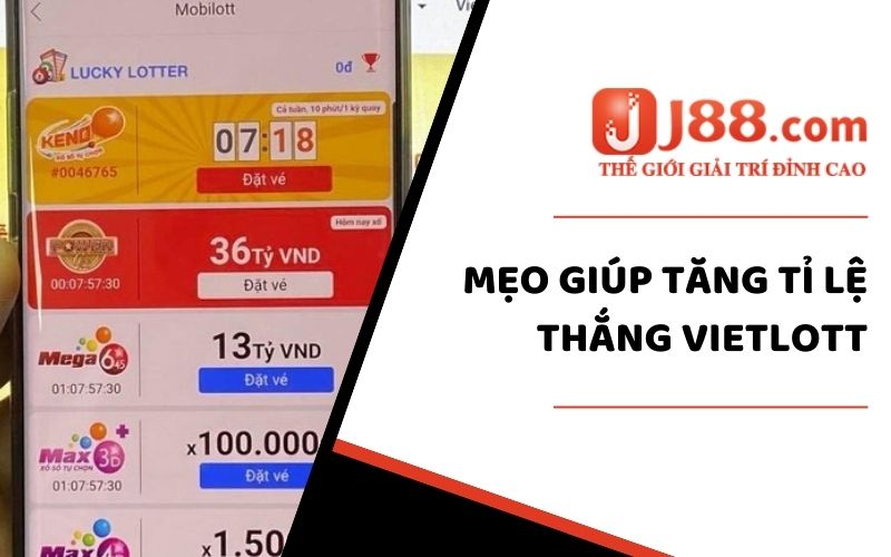 Tỉ Lệ Trúng Vietlott - Những Điều Bạn Cần Biết Trước Chi Chơi 3 Mẹo giúp tăng tỉ lệ thắng Vietlott